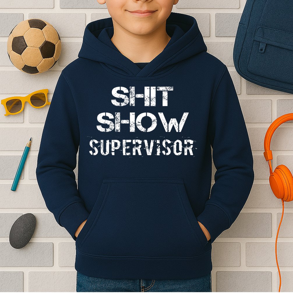 Shit Show Supervisor Funny Mom Boss Manager Teacher Gift Kids Hoodie