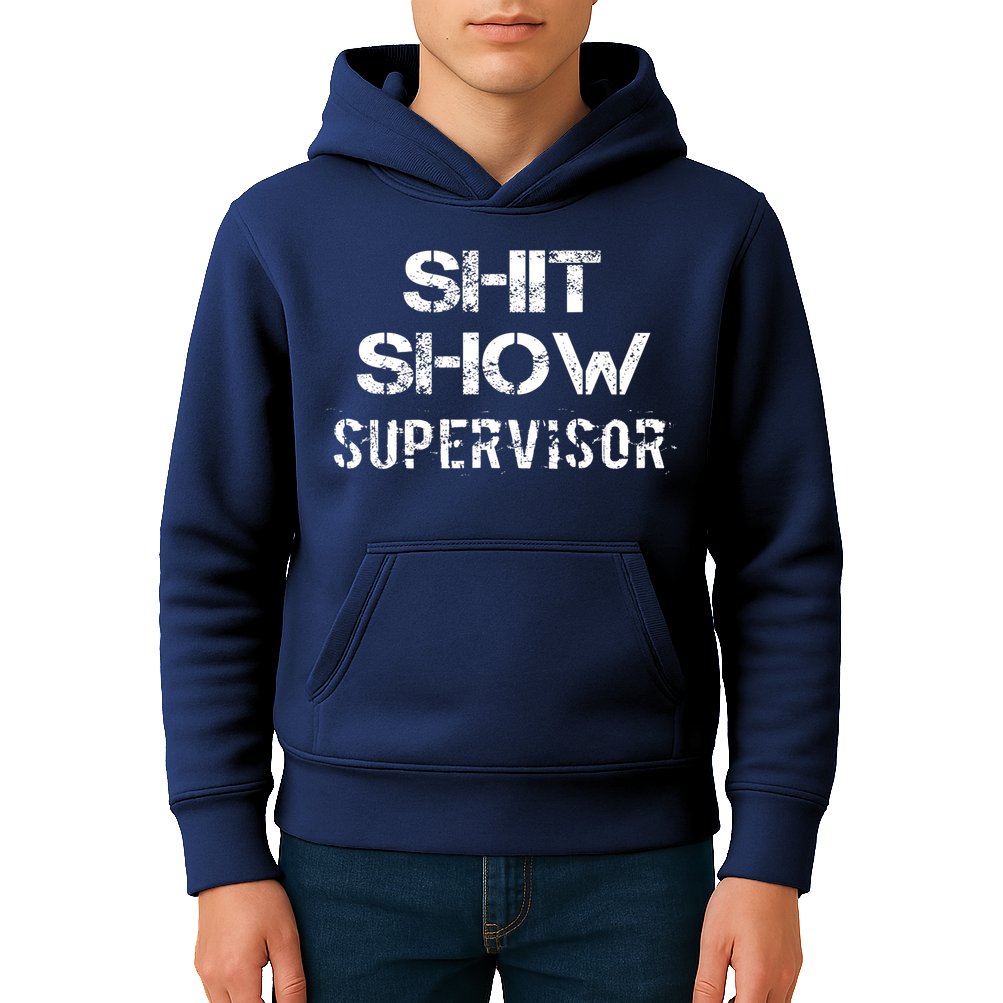 Shit Show Supervisor Funny Mom Boss Manager Teacher Gift Kids Hoodie