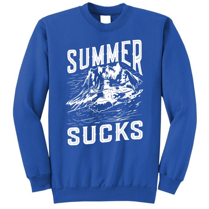 Summer Sucks Snowmobile Rider Gift Sweatshirt