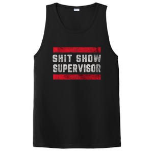 Shit Show Supervisor Sarcastic Distressed PosiCharge Competitor Tank