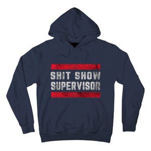 Shit Show Supervisor Sarcastic Distressed Tall Hoodie