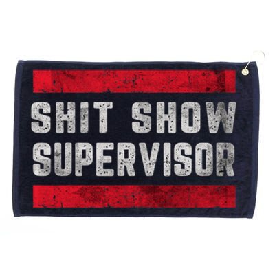 Shit Show Supervisor Sarcastic Distressed Grommeted Golf Towel