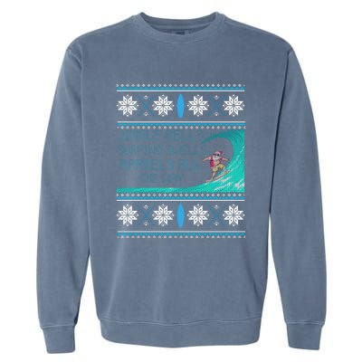 Surf Surfing Surfer Ugly Christmas Sweater Style Funny Gift Garment-Dyed Sweatshirt