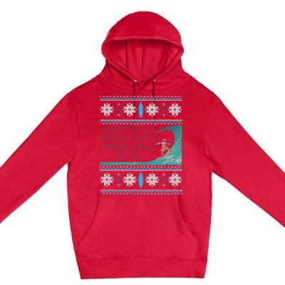 Surf Surfing Surfer Ugly Christmas Sweater Style Funny Gift Premium Pullover Hoodie