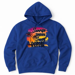 Sunrise Sunburn Sunset Repeat Great Gift Hoodie