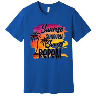 Sunrise Sunburn Sunset Repeat Great Gift Premium T-Shirt