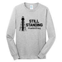 Still Standing Sanibel Strong Florida Hurricane Relief Tall Long Sleeve T-Shirt