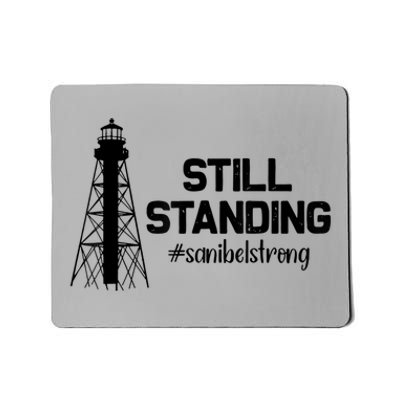 Still Standing Sanibel Strong Florida Hurricane Relief Mousepad