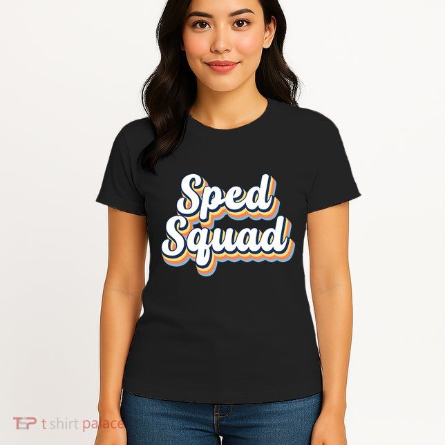 Sped Squad Special Education Retro Womens T-Shirt