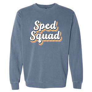 Sped Squad Special Education Retro Garment-Dyed Sweatshirt