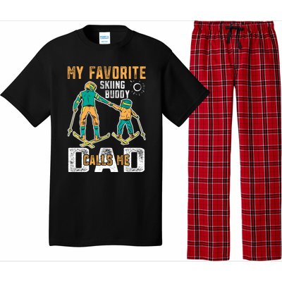 Ski Skier Skiing Gift My Favorite Ski Buddies Call Me Dad Gift Pajama Set