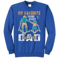 Ski Skier Skiing Gift My Favorite Ski Buddies Call Me Dad Gift Sweatshirt