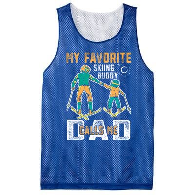 Ski Skier Skiing Gift My Favorite Ski Buddies Call Me Dad Gift Mesh Reversible Basketball Jersey Tank