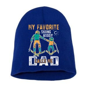 Ski Skier Skiing Gift My Favorite Ski Buddies Call Me Dad Gift Short Acrylic Beanie