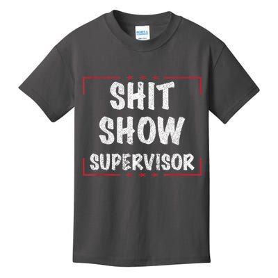 Shit Show Supervisor, Funny Dad Mom Boss Teacher Present Kids T-Shirt
