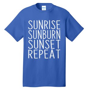 Sunrise Sunset Sunburn Repeat Beach Vacation Meaningful Gift Tall T-Shirt