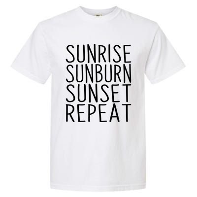 Sunrise Sunset Sunburn Repeat Beach Vacation Meaningful Gift Garment-Dyed Heavyweight T-Shirt