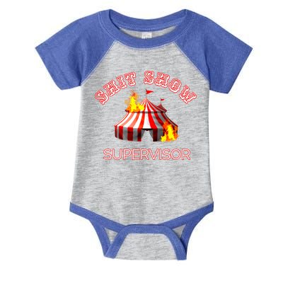 Shit Show Supervisor Boss Ager Mom Fire Mess Meaningful Gift Infant Baby Jersey Bodysuit