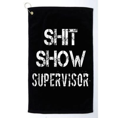 Shit Show Supervisor Funny Mom Boss Manager Teacher Golf Towel