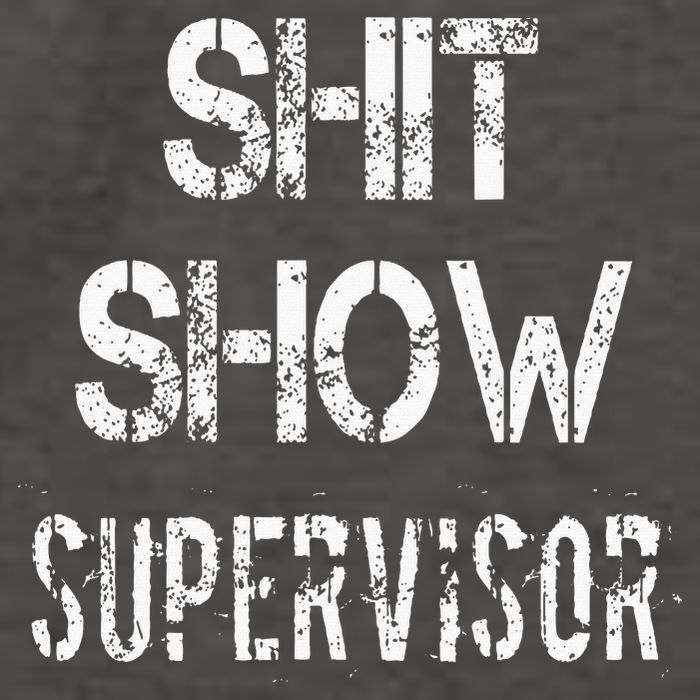 Shit Show Supervisor Funny Mom Boss Manager Teacher Vector Backpack