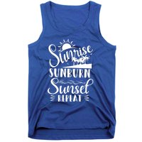 Sunrise Sunburn Sunset Repeat Summer Break Vacation Great Gift Tank Top