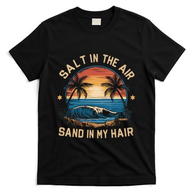 Surfing Summer Salt In The Air Sand In My Hair T-Shirt