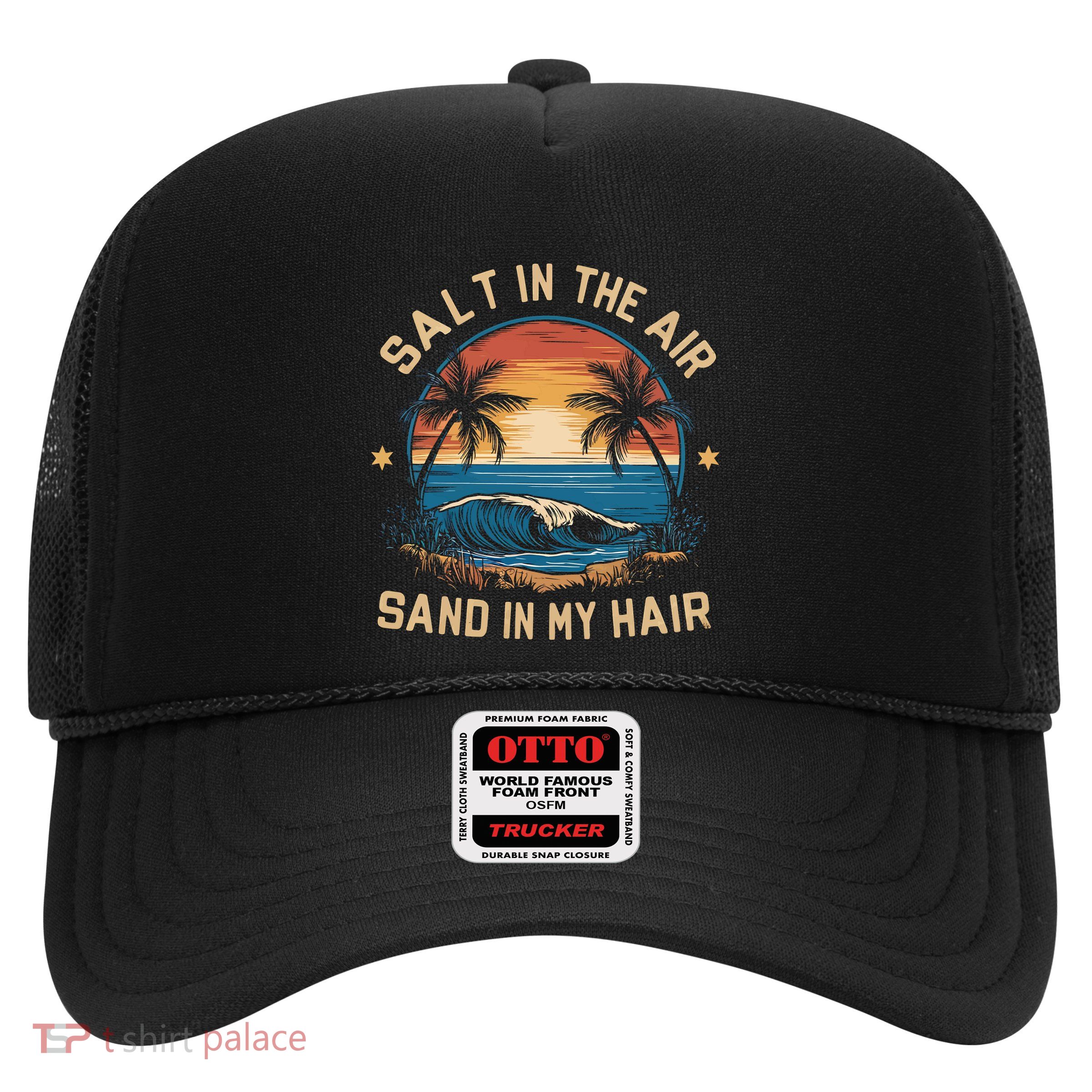 Surfing Summer Salt In The Air Sand In My Hair Trucker Hat