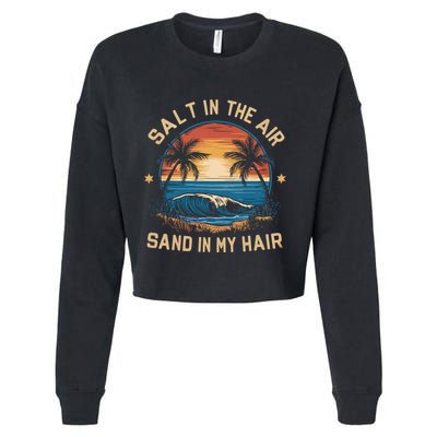 Surfing Summer Salt In The Air Sand In My Hair Cropped Pullover Crew