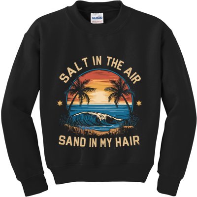 Surfing Summer Salt In The Air Sand In My Hair Kids Sweatshirt
