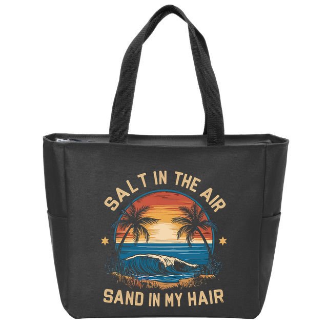 Surfing Summer Salt In The Air Sand In My Hair Zip Tote Bag