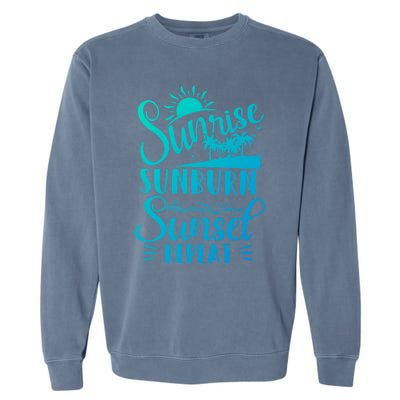 Sunrise Sunburn Sunset Repeat Summer Break Vacation Great Gift Garment-Dyed Sweatshirt