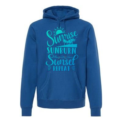 Sunrise Sunburn Sunset Repeat Summer Break Vacation Great Gift Premium Hoodie