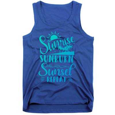 Sunrise Sunburn Sunset Repeat Summer Break Vacation Great Gift Tank Top