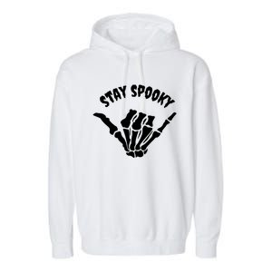 Stay Spooky Skeleton Hand Spooky Season Halloween Costume Gift Garment-Dyed Fleece Hoodie