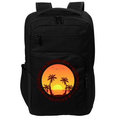 Sunrise Sunburn Sunset Repeat Gift Impact Tech Backpack