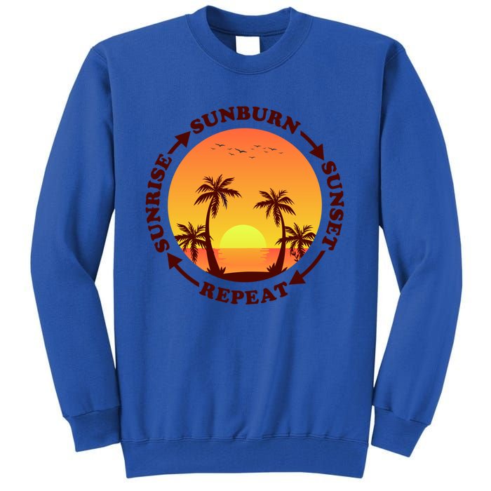 Sunrise Sunburn Sunset Repeat Gift Tall Sweatshirt