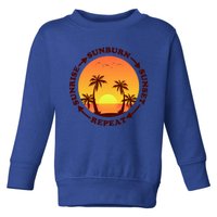 Sunrise Sunburn Sunset Repeat Gift Toddler Sweatshirt