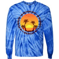 Sunrise Sunburn Sunset Repeat Gift Tie-Dye Long Sleeve Shirt