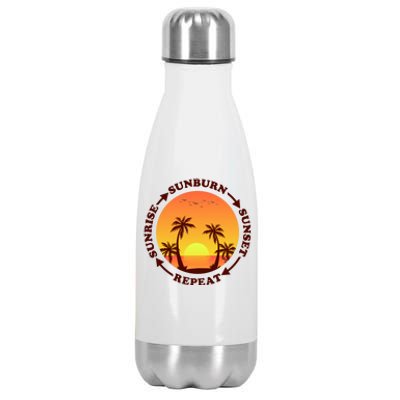 Sunrise Sunburn Sunset Repeat Gift Stainless Steel Insulated Water Bottle