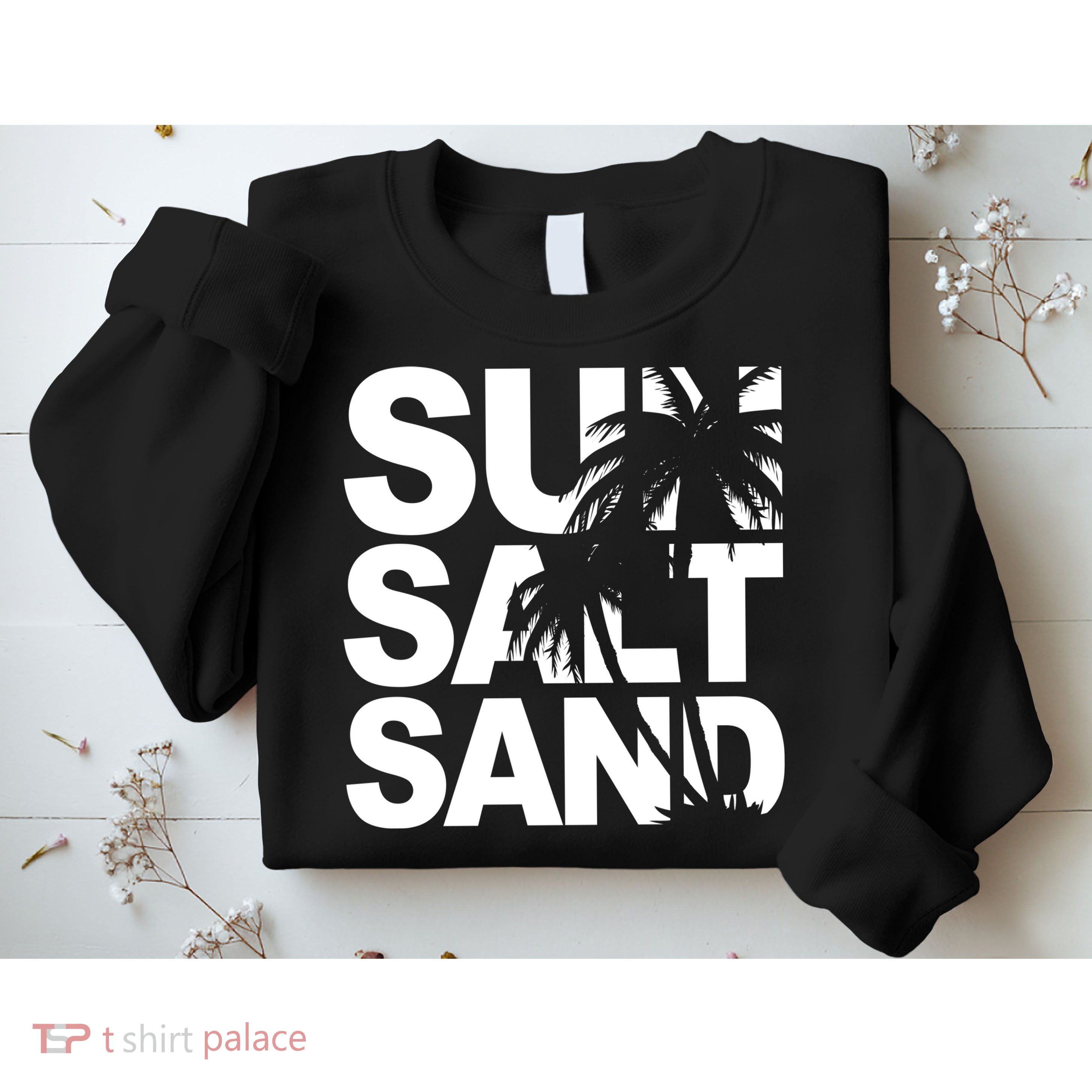 Sun Salt Sand Summer Palm Tree Sweatshirt