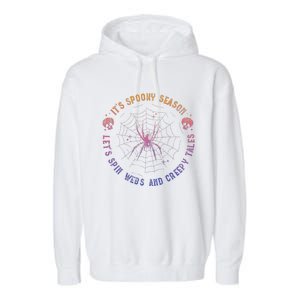 Spooky Season Spin Webs Creepy Tales Halloween Spider Lover Garment-Dyed Fleece Hoodie