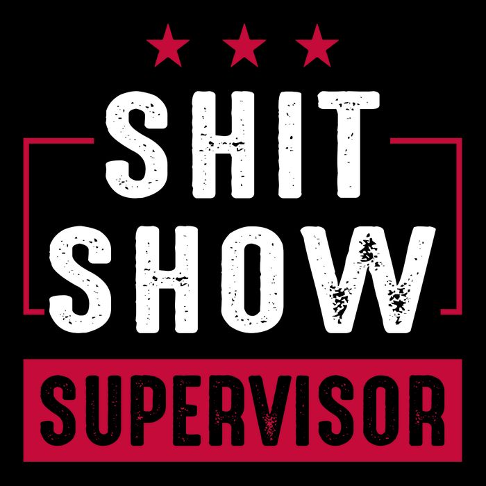 ShitShow Supervisor Backpack