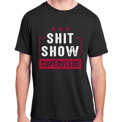 ShitShow Supervisor Adult ChromaSoft Performance T-Shirt