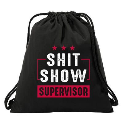 ShitShow Supervisor Drawstring Bag