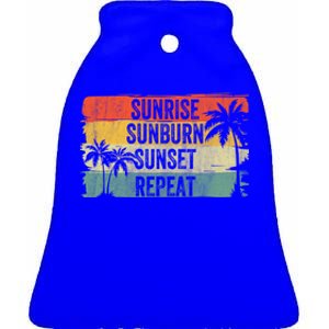 Sunrise Sunburn Sunset Repeat Summer Vacation Beach Outfit Gift Ceramic Bell Ornament