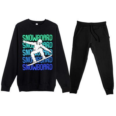 Snowboard Snowboarder Snowboarding Premium Crewneck Sweatsuit Set