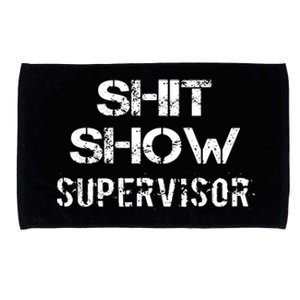 Shit Show Supervisor Microfiber Hand Towel