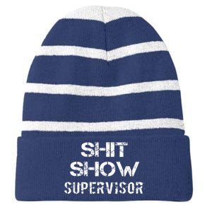 Shit Show Supervisor Striped Beanie with Solid Band