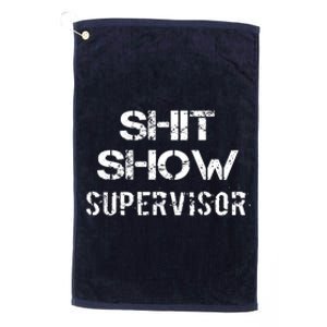 Shit Show Supervisor Platinum Collection Golf Towel