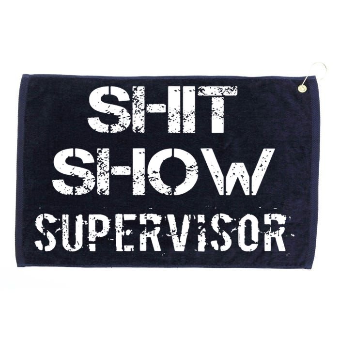 Shit Show Supervisor Grommeted Golf Towel